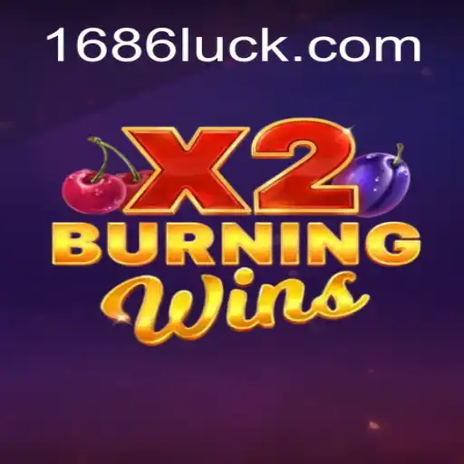 Discover the Thrills: BurningWinsX2 and the Alluring World of 686luck