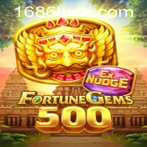 Exploring the Thrills of FortuneGems500: A Gem-Filled Adventure with 686luck